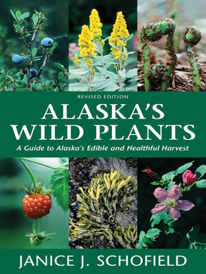 cover image of Alaska's Wild Plants, Revised Edition